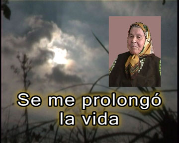 Se me prolongó la vida